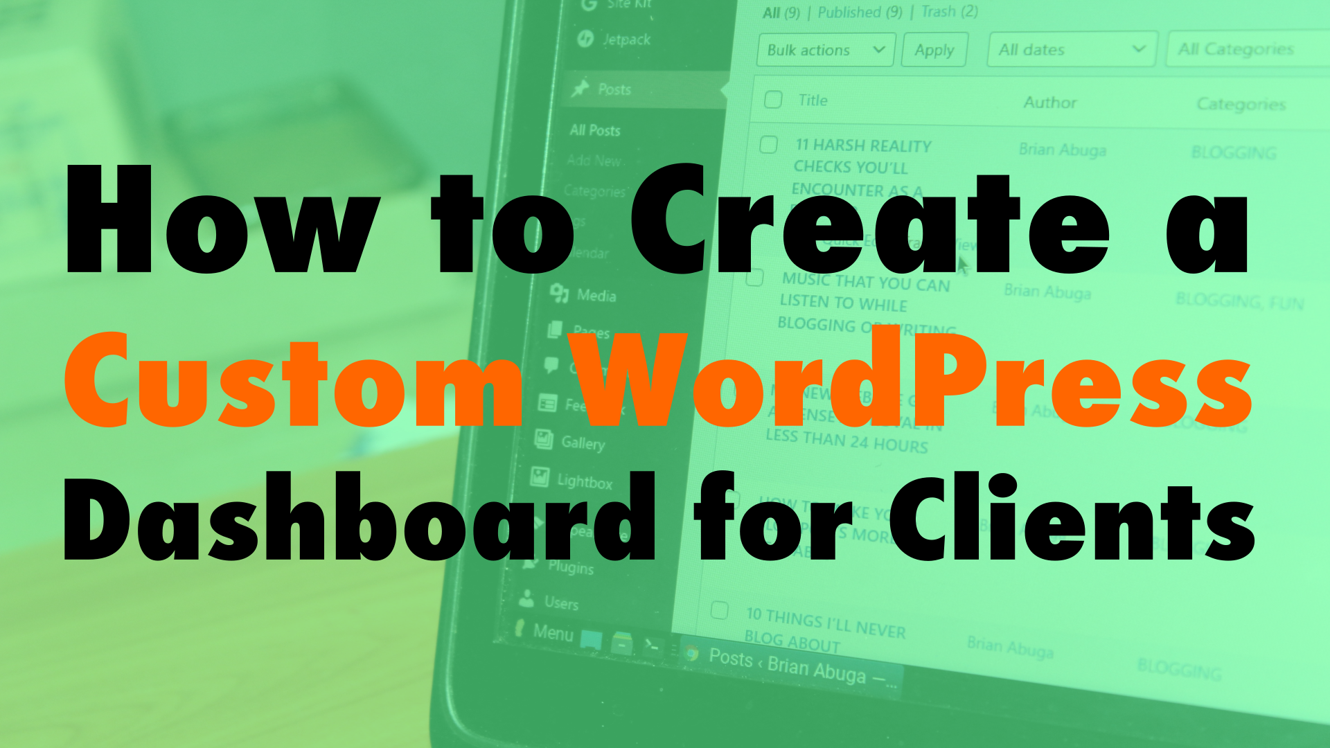 How To Create A Custom WordPress Dashboard For Clients EP 801 WP