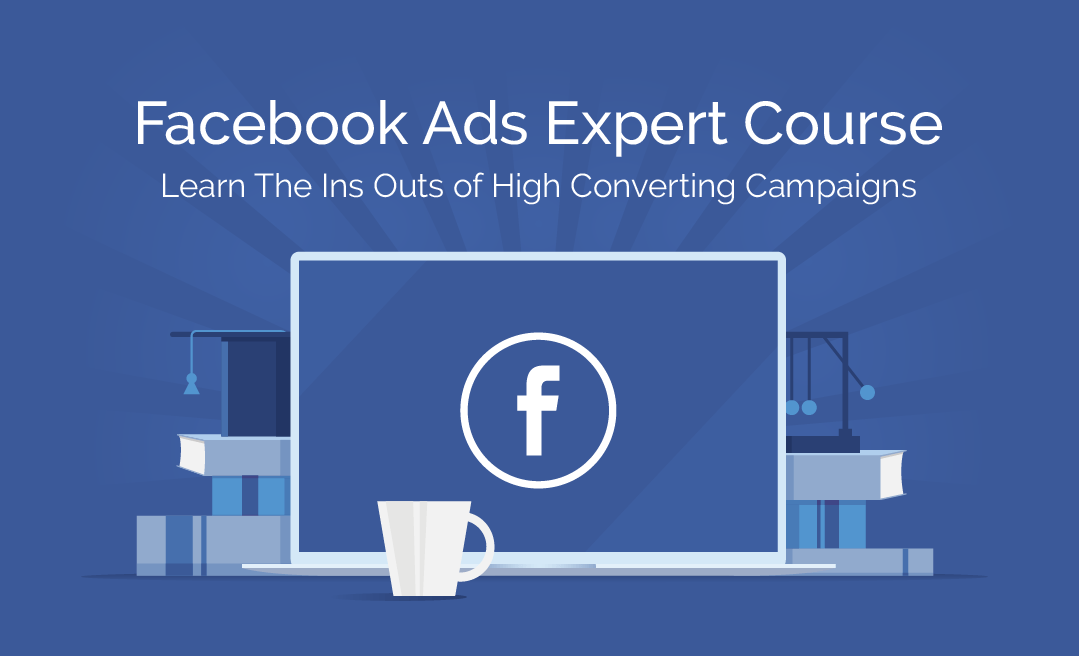 Facebook Ad Expert Course