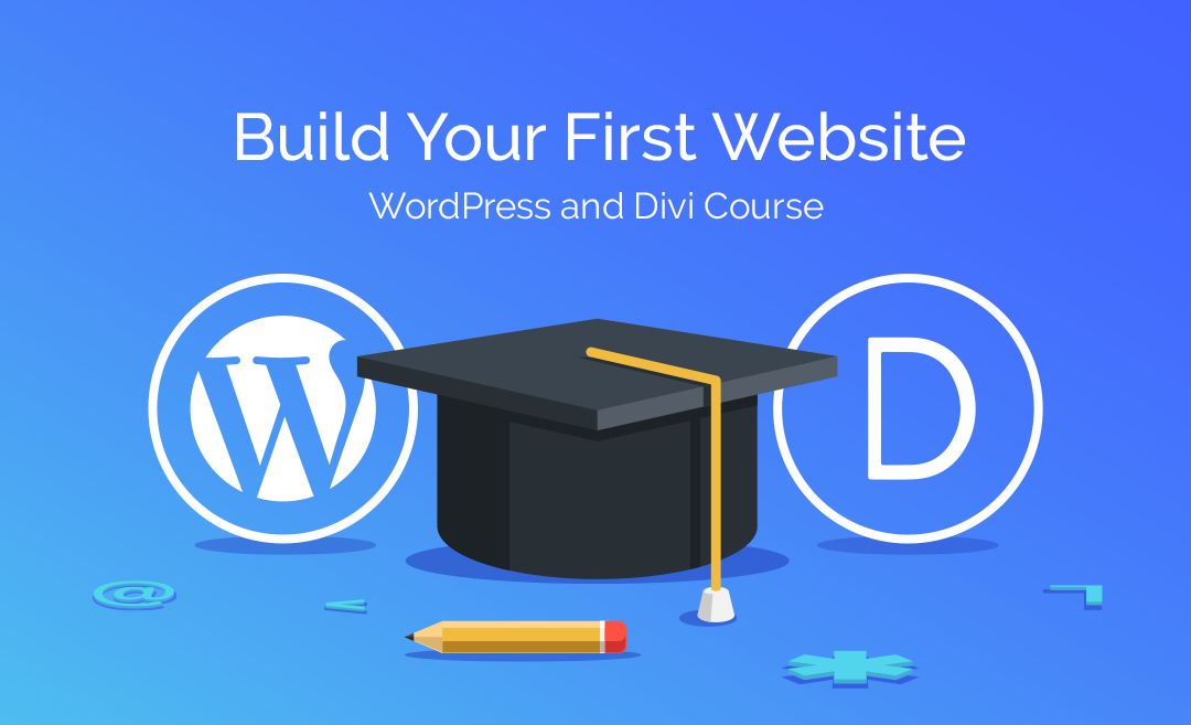 Build Your First Website with WordPress and Divi