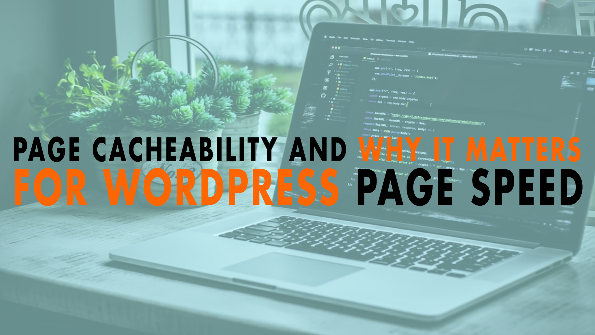Page Cacheability And Why It Matters For Wordpress Page Speed Ep 660 Wp The Podcast