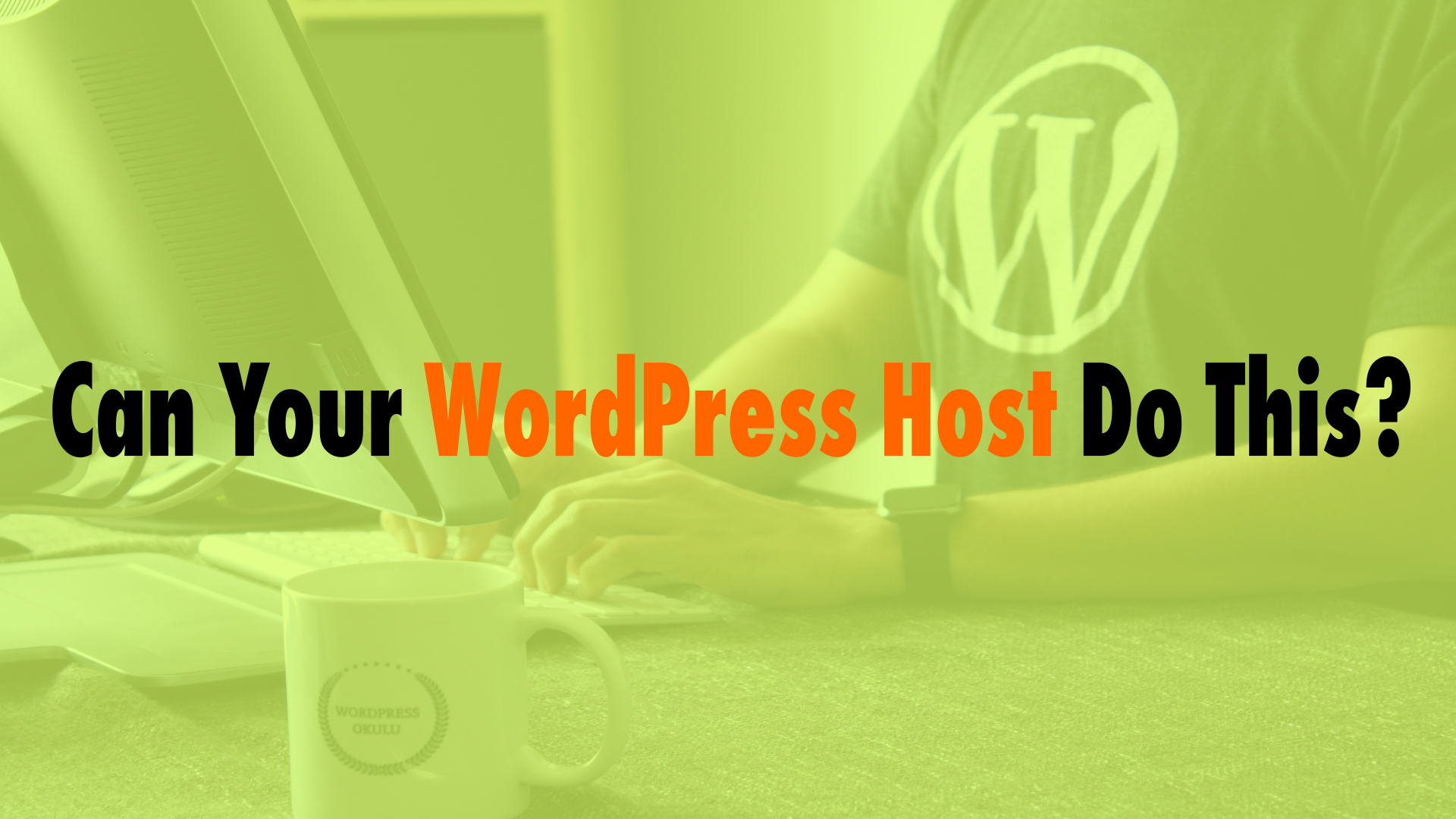 Can Your WordPress Host Do This EP 797 WP The Podcast can-your-wordpress-host-do-this-ep-797-wp-the-podcast